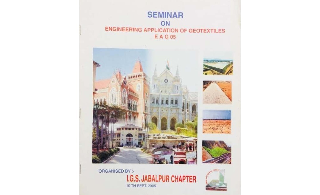 Seminar on “Engineering Applications of Geotextiles” (EAG – 05)